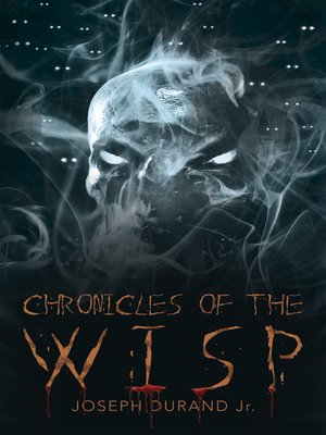 cover image of Chronicles of the Wisp